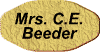 Mrs. C.E. Beeder